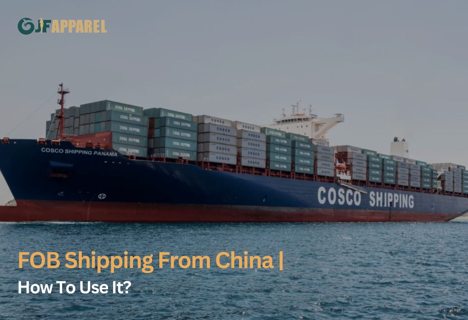 FOB Shipping From China | Essential Guide on How To Use It