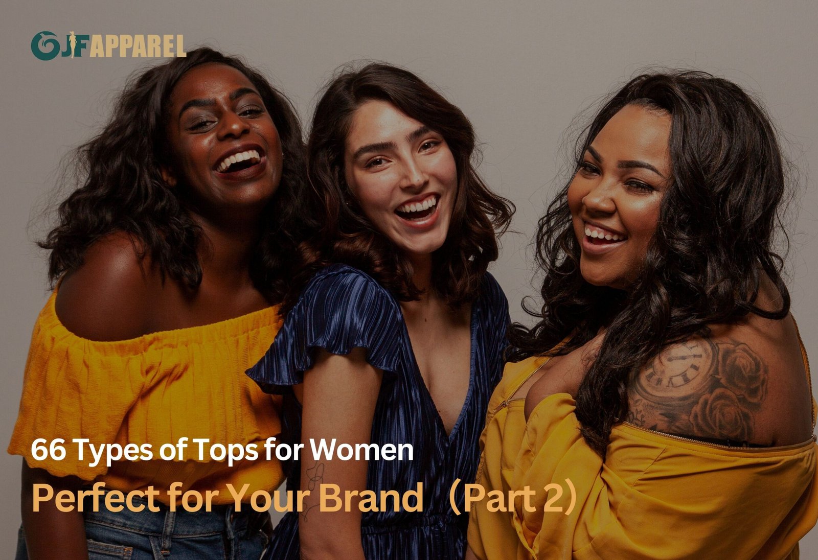 66 Types of Tops for Women Perfect for Your Brand（Part 2）