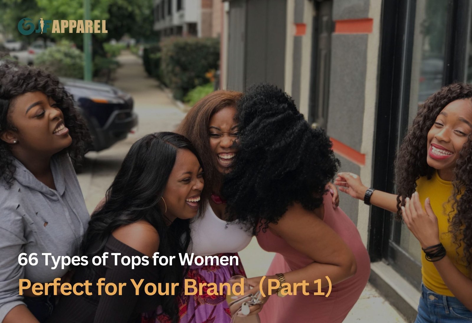 66 Types of Tops for Women Perfect for Your Brand（Part 1）